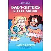 Karen’s Sleepover: A Graphic Novel (Baby-Sitters Little Sister #8)