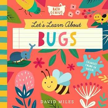 Let’s Learn about Bugs: A Color-Changing Bath Book