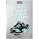 World’s Greatest Sneaker Collectors