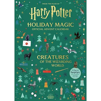 【好評第二彈－奇獸篇】哈利波特聖誕倒數月曆（內含25份夢幻魔法禮物） Harry Potter Holiday Magic: Official Advent Calendar