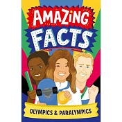 Amazing Facts: Olympics and Paralympics
