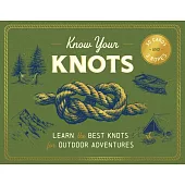 Know Your Knots: Learn the Best Knots for Outdoor Adventures