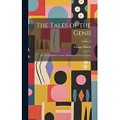 The Tales of the Genii: Or, the Delightful Lessons of Horam, the Son of Asmar; Volume 2