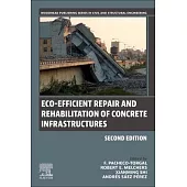 Eco-Efficient Repair and Rehabilitation of Concrete Infrastructures