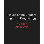 House of the Dragon: Light-Up Dragon Egg
