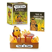 This Is Fine Talking Figurine: With Light and Sound!