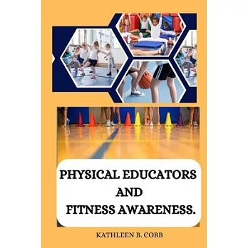 Physical educators and fitness awareness
