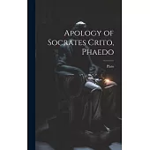 Apology of Socrates Crito, Phaedo
