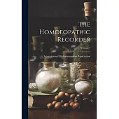 The Homoeopathic Recorder; Volume 7