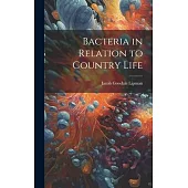 Bacteria in Relation to Country Life