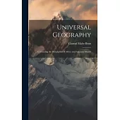 Universal Geography: Containing the Description of Africa and Adjacent Islands