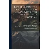 Report Upon United States Geographical Surveys West of the One Hundredth Meridian; Volume 3