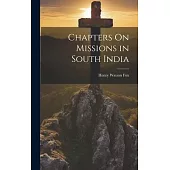 Chapters On Missions in South India