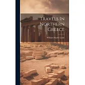 Travels In Northern Greece