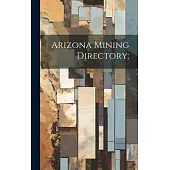 Arizona Mining Directory;