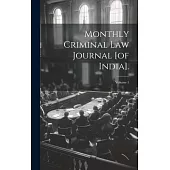 Monthly Criminal Law Journal [of India].; Volume 1