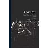 Numantia: A Tragedy