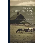 Milking Shorthorn Year Book; Volume 3