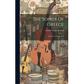 The Songs Of Greece: From The Romaic Text