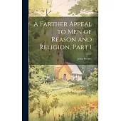 A Farther Appeal to Men of Reason and Religion, Part 1