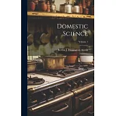 Domestic Science; Volume 1