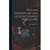 William Shakespeare and Alleged Spanish Prototypes