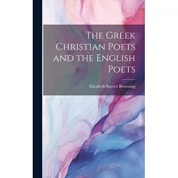 The Greek Christian Poets and the English Poets