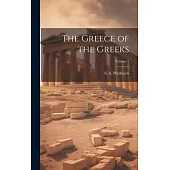 The Greece of the Greeks; Volume 2