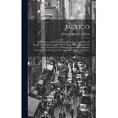 Mexico: Its Peasants and Its Priests: Or, Adventures and Historical Researches in Mexico and Its Silver Mines During Parts of