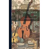 The Quaver; Or, Songster’s Pocket Companion