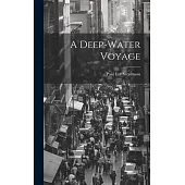 A Deep-Water Voyage