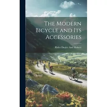 The Modern Bicycle and its Accessories