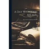 A day With John Milton