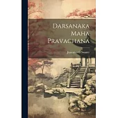Darsanaka Maha Pravachana