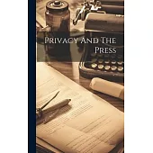 Privacy And The Press