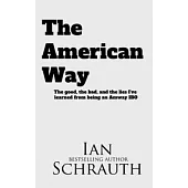 The American Way: The Good, the bad, and the lies I’ve learned from being an Amway IBO