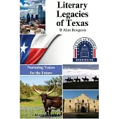 Literary Legacies of Texas: Nurturing Voices for the Future