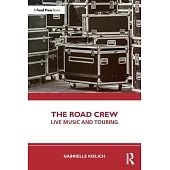 The Road Crew: Live Music and Touring