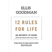 12 Rules for Life: An Antidote to Chaos (A Concise and Analysis)