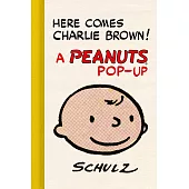 查理布朗來了!Peanuts漫畫立體書 Here Comes Charlie Brown! a Peanuts Pop-Up