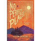 No Perfect Places