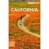 Fodor’s California: With the Best Road Trips