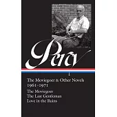 Walker Percy: The Moviegoer & Other Novels 1961-1971 (Loa #380): The Moviegoer / The Last Gentleman / Love in the Ruins