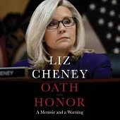 Oath and Honor: A Memoir and a Warning