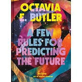 A Few Rules for Predicting the Future: An Essay