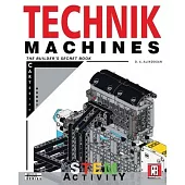 Technik Machines: The Builder’s Secret Book - Cartesian Robot