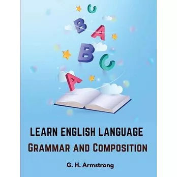 Learn English Language - Grammar and Composition