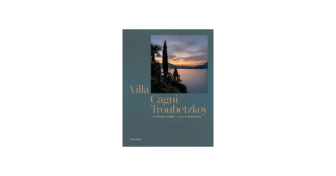 Villa Cagni Troubetzkoy: A Story of Passion and Heritage on Lake Como | 拾書所