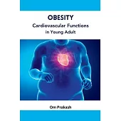 Obesity Cardiovascular Functions in Young Adult