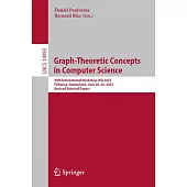 Graph-Theoretic Concepts in Computer Science: 49th International Workshop, Wg 2023, Fribourg, Switzerland, June 28-30, 2023, Revised Selected Papers